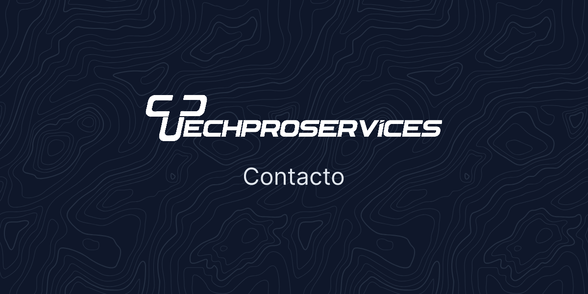 Contacto | Tech Pro Services